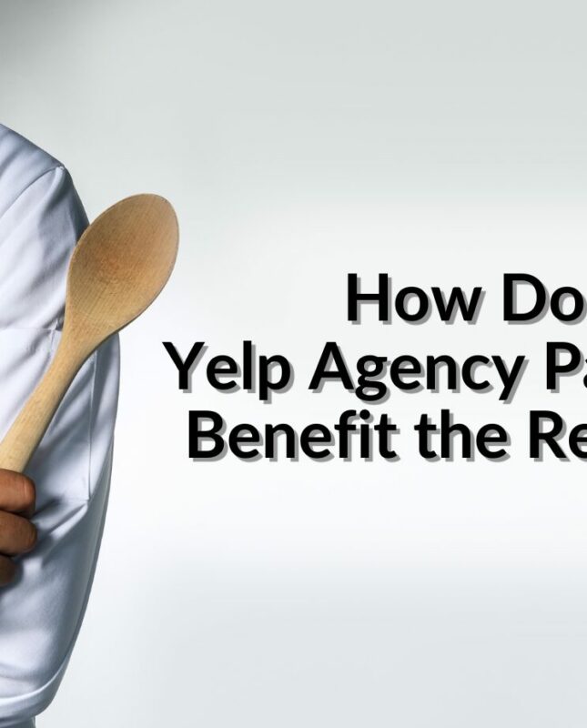 How does a Yelp Agency Partnership Benefit the Restaurant