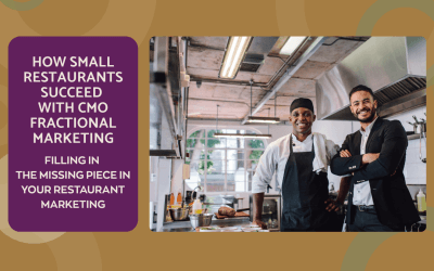 How Small Restaurants Succeed with CMO Fractional Marketing